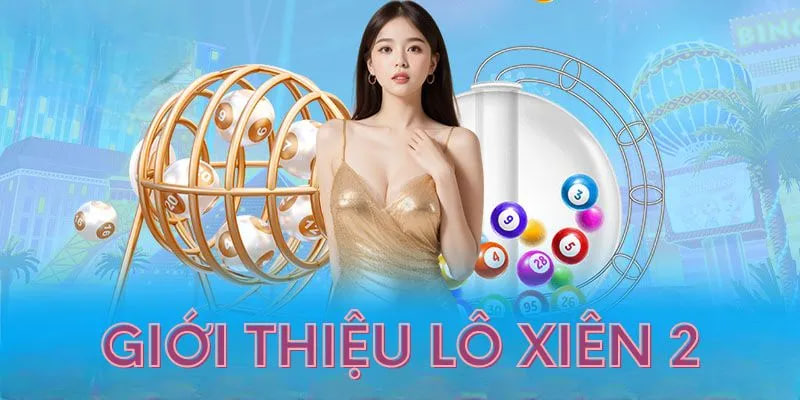 Tiếp cận chuyên sâu với cách soi cầu lô xiên 2