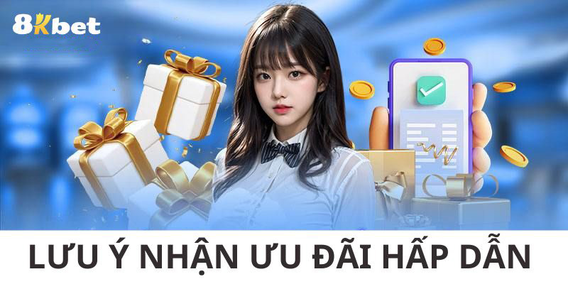 Thực hiện lưu ý để nhận thưởng hiệu quả hơn