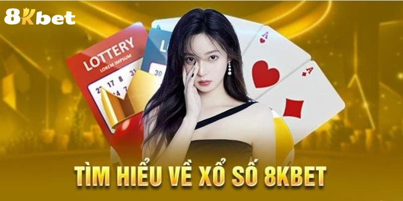 Sân chơi uy tín xổ số 8KBET